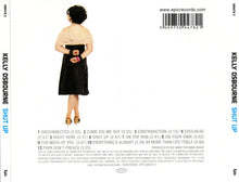Load image into Gallery viewer, Kelly Osbourne : Shut Up (CD, Album, Enh)