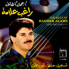 Load image into Gallery viewer, راغب علامة = Ragheb Alame* : أجمل أغاني تسجيلات الحفلات الحية - الجزء الأول = The Best Of - Live Recording Vol.1 (CD, Comp)