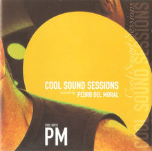 Load image into Gallery viewer, Pedro Del Moral : Cool sounds sessions (2xCD, Mixed)