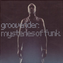 Load image into Gallery viewer, Grooverider : Mysteries Of Funk (CD, Album)
