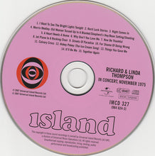 Load image into Gallery viewer, Richard & Linda Thompson : …In Concert, November 1975 (CD, Album)