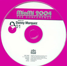 Load image into Gallery viewer, George Morel & Danny Marquez : Miami 2004 The Conference (2xCD, Comp, Mixed)