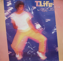 Load image into Gallery viewer, T. Life* : Somethin' That You Do To Me (LP, Album)