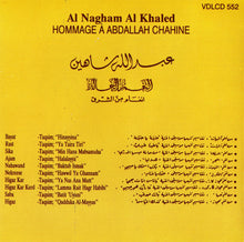 Load image into Gallery viewer, Abdallah Chahine = عبدالله شاهين* : Al Nagham Al Khaled = النغم الخالد (CD, Album)