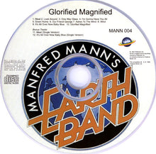 Load image into Gallery viewer, Manfred Mann's Earth Band : Glorified Magnified (CD, Album, RE, RM)