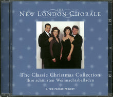 Load image into Gallery viewer, The New London Chorale* : The Classic Christmas Collection - Ihre Schönsten Weihnachtsballaden (A Tom Parker Project) (CD, Comp)