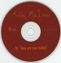 Load image into Gallery viewer, Ashley MacIsaac : Hi™How Are You Today? (CD, Album)