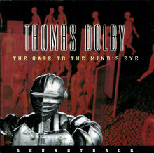 Load image into Gallery viewer, Thomas Dolby : The Gate To The Mind's Eye Soundtrack (CD, Album)