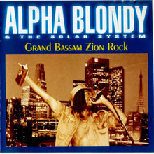 Load image into Gallery viewer, Alpha Blondy & The Solar System : Grand Bassam Zion Rock (CD, Album)