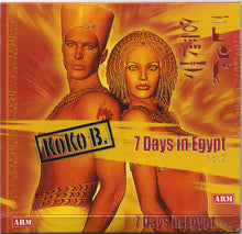 Load image into Gallery viewer, KoKo B. : 7 Days In Egypt Vol. 2 (CD, Album)