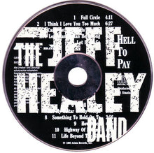 Load image into Gallery viewer, The Jeff Healey Band : Hell To Pay (CD, Album)