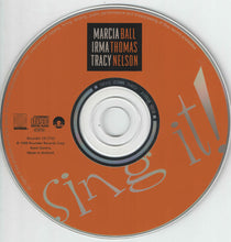 Load image into Gallery viewer, Marcia Ball, Irma Thomas, Tracy Nelson : Sing It! (CD, Album)