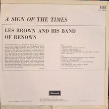 Load image into Gallery viewer, Les Brown And His Band Of Renown : A Sign Of The Times (LP, Album, Mono)