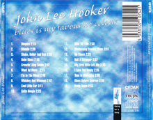 Load image into Gallery viewer, John Lee Hooker : Blues Is My Favourite Colour (CD, Comp)