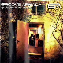 Load image into Gallery viewer, Groove Armada : Goodbye Country (Hello Nightclub) (CD, Album, Enh)