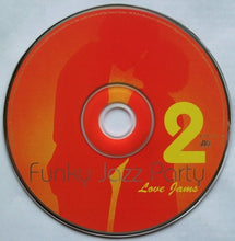 Load image into Gallery viewer, Various : Funky Jazz Party 2 Love Jams (CD, Comp)