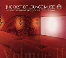 Load image into Gallery viewer, Various : The Best Of Lounge Music: Volume II (2xCD, Comp)