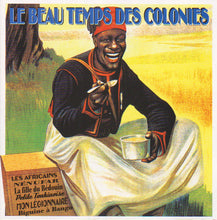 Load image into Gallery viewer, Various : Le Beau Temps Des Colonies (CD, Comp)