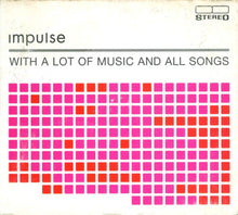 Load image into Gallery viewer, Impulse : With A Lot Of Music And All Songs (CD, Album)