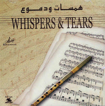Load image into Gallery viewer, Rayan Zeidan : همسات ودموع = Whispers & Tears (CD, Comp)