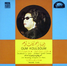 Load image into Gallery viewer, Oum Kaltsoum* : Madame Teheb (CD, Album)