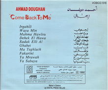 Load image into Gallery viewer, أحمد دوغان = Ahmad Doughan* : إرجعيلي = "Come Back To Me" (CD, Album)