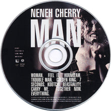 Load image into Gallery viewer, Neneh Cherry : Man (CD, Album)
