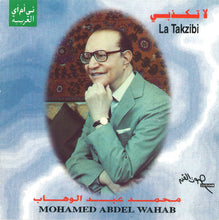 Load image into Gallery viewer, Mohamed Abdel Wahab = Mohamed Abdel Wahab : لا تكذبي = La Takzibi (CD, Comp, RE)