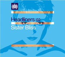 Load image into Gallery viewer, Sister Bliss : Headliners: 02 (2xCD, Comp, Mixed)