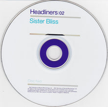 Load image into Gallery viewer, Sister Bliss : Headliners: 02 (2xCD, Comp, Mixed)