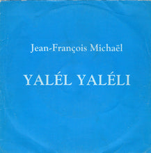 Load image into Gallery viewer, Jean-François Michael : Yalél Yaléli (7", Single)