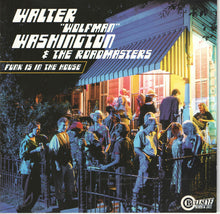Load image into Gallery viewer, Walter "Wolfman" Washington & The Roadmasters (2) : Funk Is In The House (CD, Album)