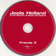 Load image into Gallery viewer, Jools Holland & His Rhythm & Blues Orchestra* : Friends 3 (CD, Album)