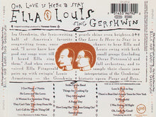 Load image into Gallery viewer, Ella* & Louis* : Our Love Is Here To Stay: Ella & Louis Sing Gershwin (CD, Comp)