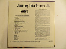 Load image into Gallery viewer, Yulya* : Journey Into Russia With Yulya (LP, Album)