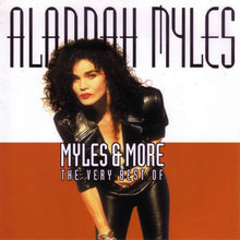 Load image into Gallery viewer, Alannah Myles : Myles & More - The Very Best Of (CD, Comp)