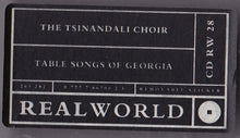 Load image into Gallery viewer, The Tsinandali Choir* : Table Songs Of Georgia (CD, Album, RE)