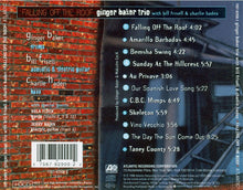 Load image into Gallery viewer, Ginger Baker Trio With Bill Frisell & Charlie Haden : Falling Off The Roof (HDCD, Album)