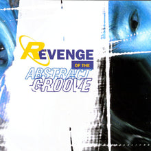 Load image into Gallery viewer, Various : Revenge Of The Abstract Groove (CD, Comp)