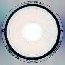 Load image into Gallery viewer, نوال = Nawal* : 2006 (CD, Album, Dig)