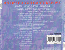 Load image into Gallery viewer, Walter Horton & Paul Butterfield : An Offer You Can't Refuse (CD, Album, Comp)