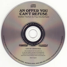 Load image into Gallery viewer, Walter Horton & Paul Butterfield : An Offer You Can't Refuse (CD, Album, Comp)