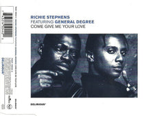 Load image into Gallery viewer, Richie Stephens Featuring General Degree : Come Give Me Your Love (CD, Single)