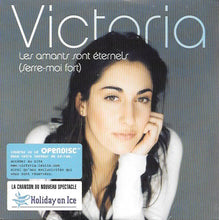 Load image into Gallery viewer, Victoria* : Les Amants Sont Éternels (Serre-Moi Fort) (CD, Single, Enh)
