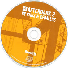 Load image into Gallery viewer, Chus & Ceballos / Sharam Jey : Afterdark Volume Two (2xCD, Comp, Mixed)