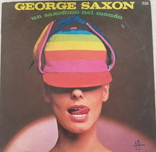Load image into Gallery viewer, George Saxon : Un Saxofono Nel Mondo (LP, Album)