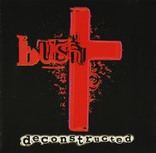 Load image into Gallery viewer, Bush : Deconstructed (CD, Album)