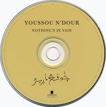Load image into Gallery viewer, Youssou N'Dour : Nothing's In Vain (Coono Du Réér) (CD, Album)