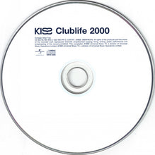 Load image into Gallery viewer, Various : Kiss Clublife 2000 (2xCD, Mixed)