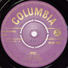 Load image into Gallery viewer, Tony Brent With Norrie Paramor And His Orchestra : Amore / If Wishes Were Horses (7", Single)